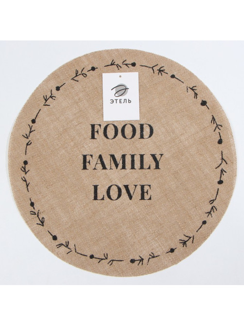 Набор салфеток «Этель» Food. Family. Love, 4 шт., d=38, джут