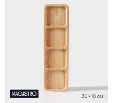 Менажница Magistro Tropical, 4 секции, 35×10×1.8 см, каучуковое дерево