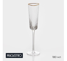 Бокал для шампанского Magistro «Жемчуг», 180 мл, 5.5×26 см, с золотой отводкой, стекло, прозрачный