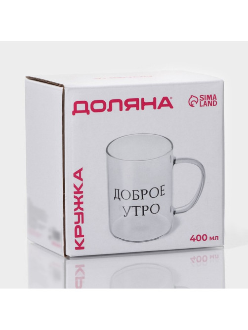 Кружка Доляна «Доброе утро», 400 мл, 12×8×10.5 см, стекло, прозрачная